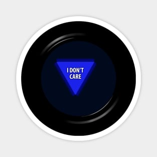 8 Ball "I Don't Care" Magnet